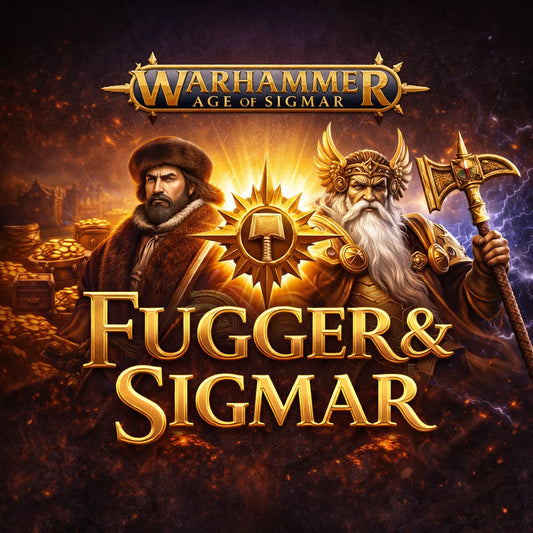 Augsburger Spearhead: Fugger & Sigmar IV (17.10.2026)-Radaddel-Radaddel